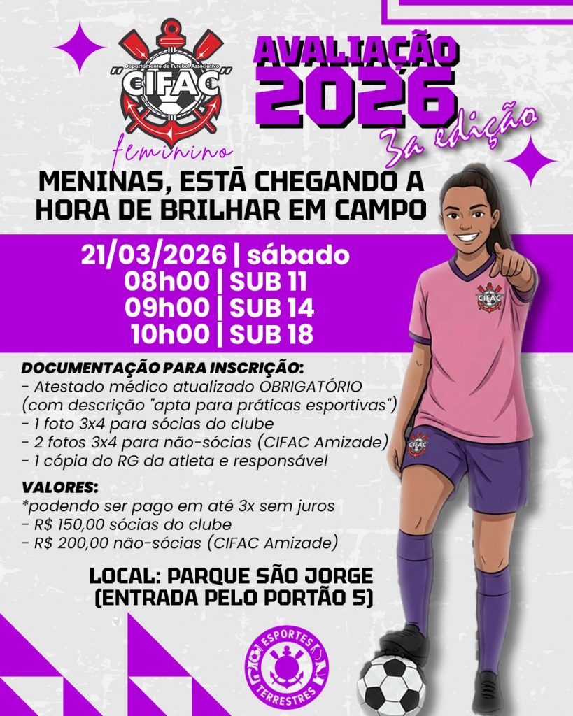 Avaliação CIFAC Feminino 2026: última chance para entrar no maior campeonato interno de futebol associativo do Corinthians